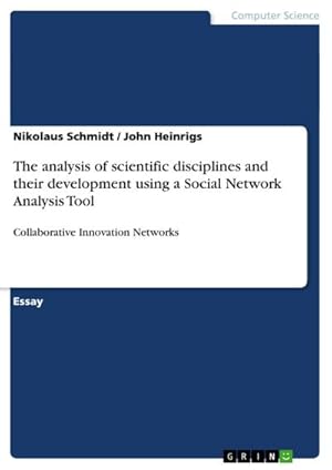 Image du vendeur pour The analysis of scientific disciplines and their development using a Social Network Analysis Tool mis en vente par BuchWeltWeit Ludwig Meier e.K.