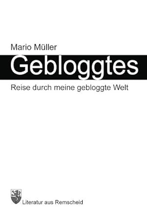 Seller image for Gebloggtes for sale by BuchWeltWeit Ludwig Meier e.K.