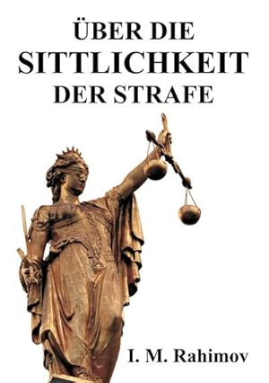 Seller image for BER DIE SITTLICHKEIT DER STRAFE for sale by BuchWeltWeit Ludwig Meier e.K.