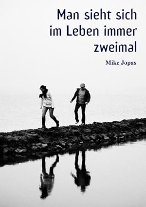 Seller image for Man sieht sich im Leben immer zweimal for sale by BuchWeltWeit Ludwig Meier e.K.