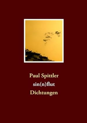 Image du vendeur pour sin(n)flut mis en vente par BuchWeltWeit Ludwig Meier e.K.