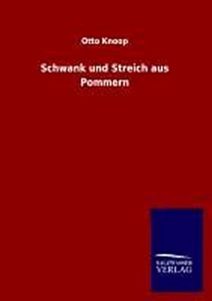 Bild des Verkufers fr Schwank und Streich aus Pommern zum Verkauf von BuchWeltWeit Ludwig Meier e.K.