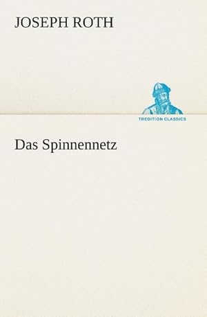 Bild des Verkufers fr Das Spinnennetz zum Verkauf von BuchWeltWeit Ludwig Meier e.K.