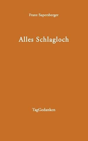 Seller image for Alles Schlagloch for sale by BuchWeltWeit Ludwig Meier e.K.