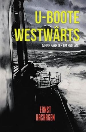 Seller image for U-Boote Westwrts! for sale by BuchWeltWeit Ludwig Meier e.K.