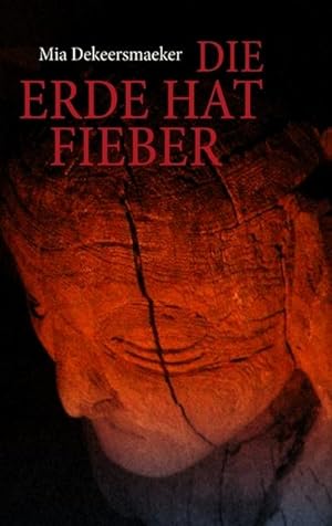 Seller image for Die Erde hat Fieber for sale by BuchWeltWeit Ludwig Meier e.K.