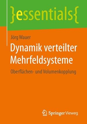 Immagine del venditore per Dynamik verteilter Mehrfeldsysteme venduto da BuchWeltWeit Ludwig Meier e.K.