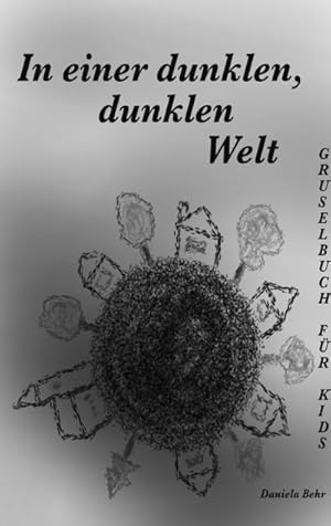 Seller image for In einer dunklen, dunklen Welt for sale by BuchWeltWeit Ludwig Meier e.K.