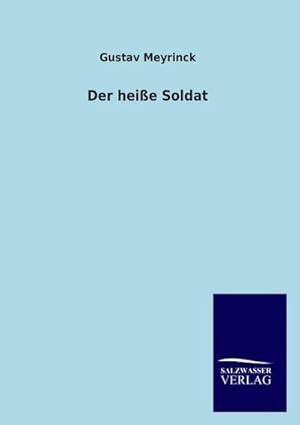 Seller image for Der heie Soldat for sale by BuchWeltWeit Ludwig Meier e.K.