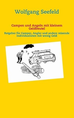 Seller image for Campen und Angeln mit kleinem Geldbeutel for sale by BuchWeltWeit Ludwig Meier e.K.
