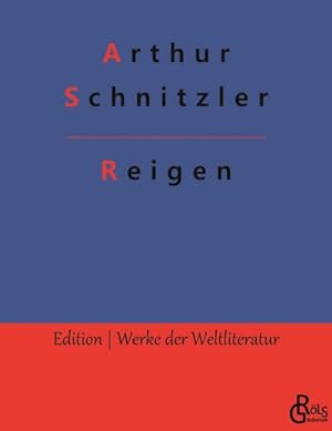Bild des Verkufers fr Reigen zum Verkauf von BuchWeltWeit Ludwig Meier e.K.