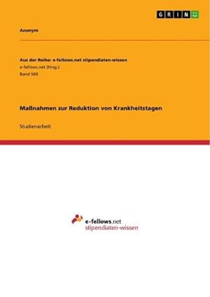 Seller image for Manahmen zur Reduktion von Krankheitstagen for sale by BuchWeltWeit Ludwig Meier e.K.