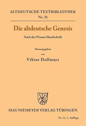 Imagen del vendedor de Die altdeutsche Genesis a la venta por BuchWeltWeit Ludwig Meier e.K.