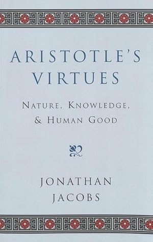 Imagen del vendedor de Aristotle's Virtues a la venta por BuchWeltWeit Ludwig Meier e.K.