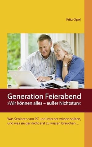 Seller image for Generation Feierabend for sale by BuchWeltWeit Ludwig Meier e.K.