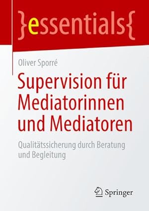 Bild des Verkufers fr Supervision fr Mediatorinnen und Mediatoren zum Verkauf von BuchWeltWeit Ludwig Meier e.K.