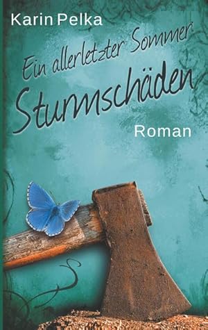 Seller image for Ein allerletzter Sommer: Sturmschden for sale by BuchWeltWeit Ludwig Meier e.K.