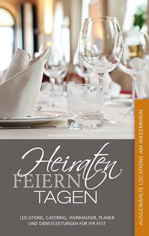 Seller image for Heiraten, Feiern, Tagen. for sale by BuchWeltWeit Ludwig Meier e.K.