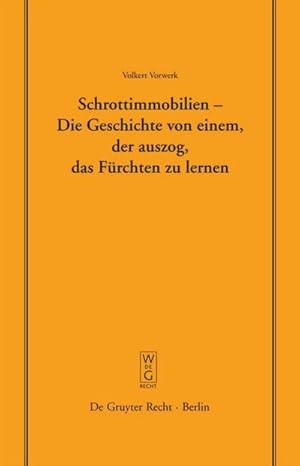 Seller image for Schrottimmobilien - Die Geschichte von einem, der auszog, das Frchten zu lernen for sale by BuchWeltWeit Ludwig Meier e.K.