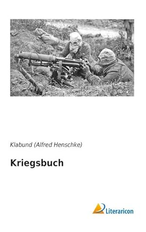 Imagen del vendedor de Kriegsbuch a la venta por BuchWeltWeit Ludwig Meier e.K.