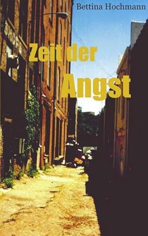 Seller image for Zeit der Angst for sale by BuchWeltWeit Ludwig Meier e.K.
