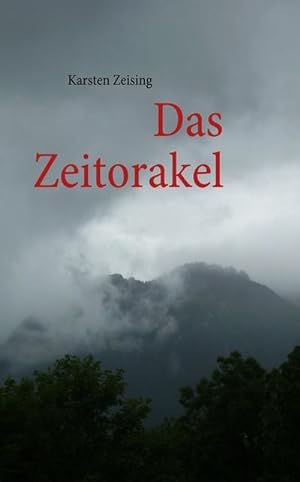 Seller image for Das Zeitorakel for sale by BuchWeltWeit Ludwig Meier e.K.