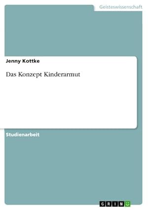 Seller image for Das Konzept Kinderarmut for sale by BuchWeltWeit Ludwig Meier e.K.