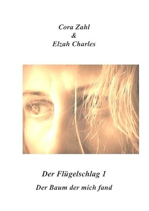 Bild des Verkufers fr Der Flgelschlag 1 zum Verkauf von BuchWeltWeit Ludwig Meier e.K.
