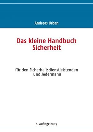 Seller image for Das kleine Handbuch Sicherheit for sale by BuchWeltWeit Ludwig Meier e.K.