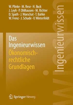 Imagen del vendedor de Das Ingenieurwissen: konomisch-rechtliche Grundlagen a la venta por BuchWeltWeit Ludwig Meier e.K.