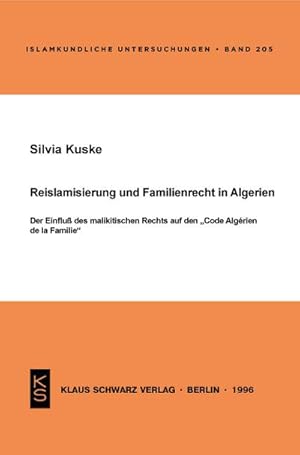Bild des Verkufers fr Reislamisierung und Familienrecht in Algerien zum Verkauf von BuchWeltWeit Ludwig Meier e.K.