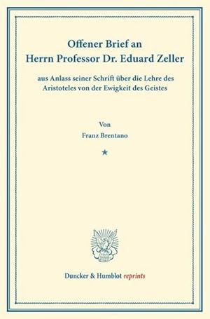 Seller image for Offener Brief an Herrn Professor Dr. Eduard Zeller for sale by BuchWeltWeit Ludwig Meier e.K.