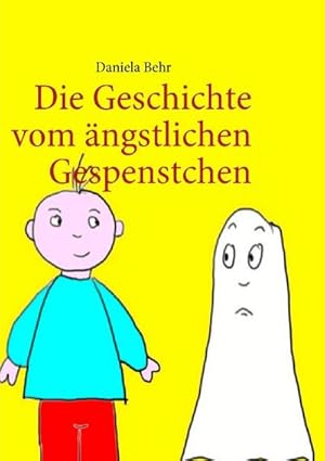 Seller image for Die Geschichte vom ngstlichen Gespenstchen for sale by BuchWeltWeit Ludwig Meier e.K.