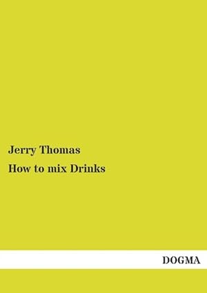 Seller image for How to mix Drinks for sale by BuchWeltWeit Ludwig Meier e.K.