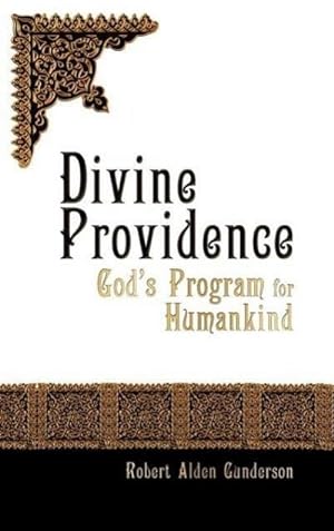 Bild des Verkufers fr Divine Providence God's Program for Humankind zum Verkauf von BuchWeltWeit Ludwig Meier e.K.