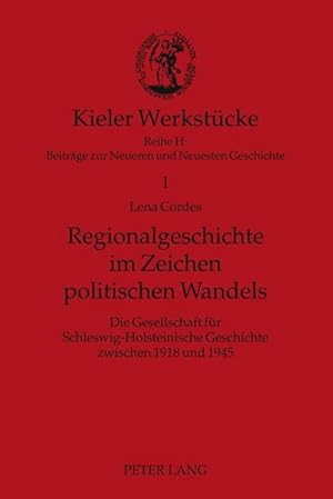 Seller image for Regionalgeschichte im Zeichen politischen Wandels for sale by BuchWeltWeit Ludwig Meier e.K.