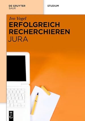 Immagine del venditore per Erfolgreich recherchieren - Jura venduto da BuchWeltWeit Ludwig Meier e.K.