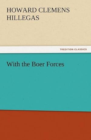 Seller image for With the Boer Forces for sale by BuchWeltWeit Ludwig Meier e.K.