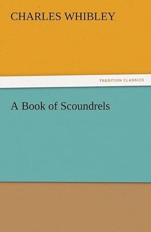 Seller image for A Book of Scoundrels for sale by BuchWeltWeit Ludwig Meier e.K.