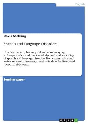 Imagen del vendedor de Speech and Language Disorders a la venta por BuchWeltWeit Ludwig Meier e.K.