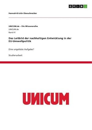 Imagen del vendedor de Das Leitbild der nachhaltigen Entwicklung in der EU-Umweltpolitik a la venta por BuchWeltWeit Ludwig Meier e.K.