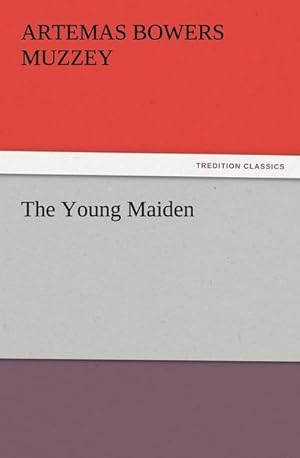 Seller image for The Young Maiden for sale by BuchWeltWeit Ludwig Meier e.K.