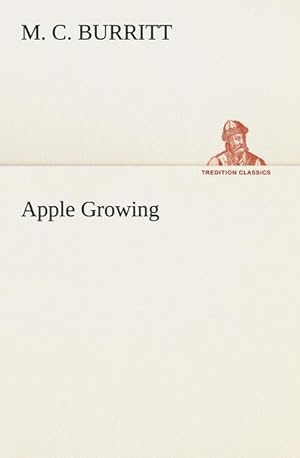 Seller image for Apple Growing for sale by BuchWeltWeit Ludwig Meier e.K.