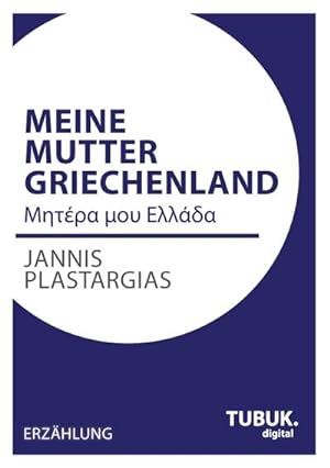 Seller image for Meine Mutter Griechenland for sale by BuchWeltWeit Ludwig Meier e.K.