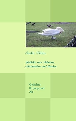 Seller image for Gedichte zum Trumen, Nachdenken und Lachen for sale by BuchWeltWeit Ludwig Meier e.K.