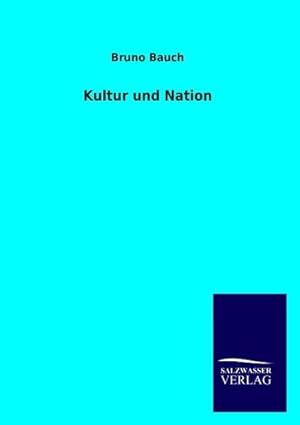 Imagen del vendedor de Kultur und Nation a la venta por BuchWeltWeit Ludwig Meier e.K.