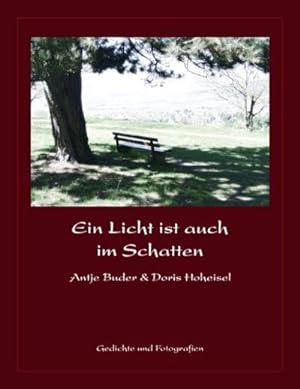 Imagen del vendedor de Ein Licht ist auch im Schatten a la venta por BuchWeltWeit Ludwig Meier e.K.