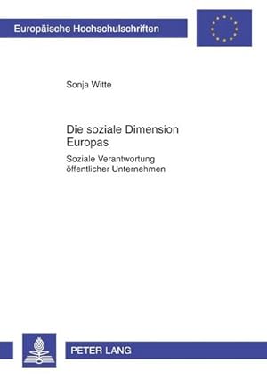 Bild des Verkufers fr Die soziale Dimension Europas zum Verkauf von BuchWeltWeit Ludwig Meier e.K.