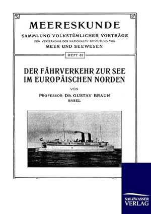 Seller image for Der Fhrverkehr zur See im Europischen Norden for sale by BuchWeltWeit Ludwig Meier e.K.