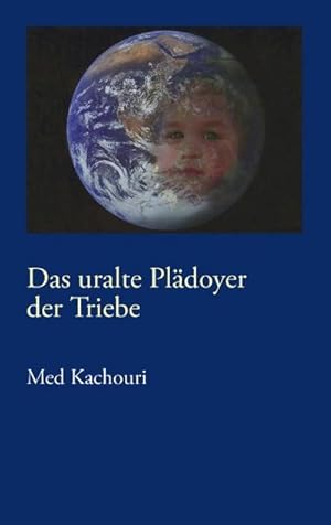 Seller image for Das uralte Pldoyer der Triebe for sale by BuchWeltWeit Ludwig Meier e.K.